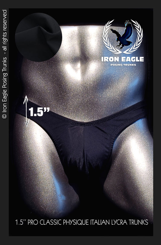 Pro Classic Physique Trunks - 1.5'' Black Italian Satin Lycra